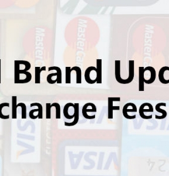 Upcoming Changes to Major Card Brand Interchange Rates 2021