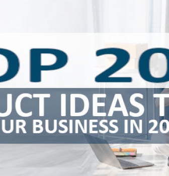 Top 20 Product Ideas to Boost Your Business in 2022
